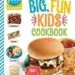 The Big, Funs Kids Cookbook